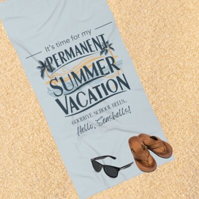 Retirement Beach Towel: Permanent Summer Vacation Gift